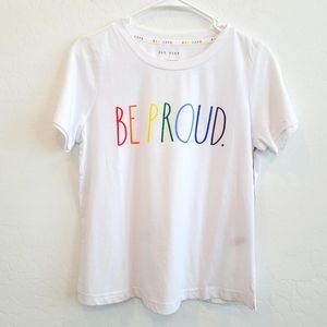 NWT Rae Dunn "BE PROUD" White Rainbow Tee Small